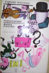 kniha Podivuhodná dobrodružství Marka Pihouna, Mladá fronta 1969