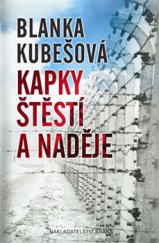 kniha Kapky štěstí a naděje, Brána 2015