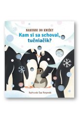 kniha Kam si sa schoval, tučniačik?, Svojtka 2022