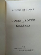 kniha Dobrý člověk Rozárka, Jaroslav Jiránek 1941