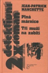 kniha Plná márnice Tři muži na zabití, Beta-Dobrovský 2001