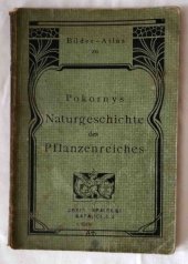 kniha Bilder-Atlas zu Pokornys Naturgeschichte des Pflanzenreiches, F. Tempský 1927