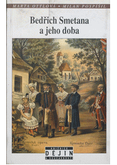 kniha Bedřich Smetana a jeho doba vybrané studie, Nakladatelství Lidové noviny 1997