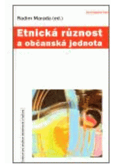 kniha Etnická různost a občanská jednota, Centrum pro studium demokracie a kultury 2006