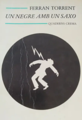 kniha Un negre amb un saxo, Quaderns Crema 1989