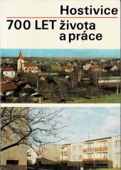 kniha Hostivice 700 let života a práce : 1277-1977 : [jubilejní sborník, Místní národní výbor 1977