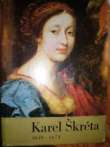 kniha Karel Škréta 1610-1674 : [katalog výstavy, Praha, říjen-listopad 1974, Národní galerie  1974