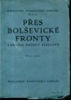 kniha Přes bolševické fronty [Z deníku Boženy Seidlové], Památník odboje 1920