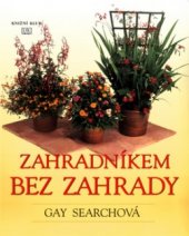 kniha Zahradníkem bez zahrady, Knižní klub 2003