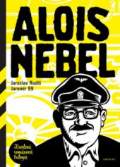 kniha Alois Nebel kreslená románová trilogie : v hlavní roli Alois Nebel, Labyrint 2006