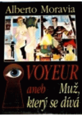 kniha Voyeur, aneb, Muž, který se dívá, JAN 1994