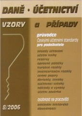 kniha Průvodce Českými účetními standardy pro podnikatele, Poradce 2006
