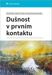 kniha Dušnost v prvním kontaktu, Grada 2020