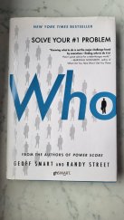 kniha Who Solve your #1 problem, ghSmart 2008