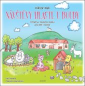 kniha Návštěvy hlaste u boudy Příběhy z českého statku pro děti i rodiče, Maxdorf 2024