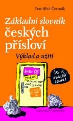 kniha Základní slovník českých přísloví, Nakladatelství Lidové noviny 2013