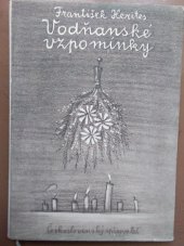 kniha Vodňanské vzpomínky, Československý spisovatel 1958