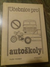 kniha Učebnice pro autoškoly, Naše vojsko 1989