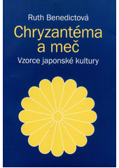 kniha Chryzantéma a meč Vzorce japonské kultury, Malvern 2013