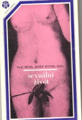 kniha Sexuální život jeho vývoj, poruchy a hygiena, SZdN 1969