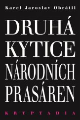 kniha Druhá kytice národních prasáren Kryptadia, Lege artis 2017