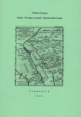kniha Srdce Evropy a země Opeřeného hada tradice česko-mexických vztahů, Stálá iberoamerikanistická konference KSV FF Univerzity Pardubice ve spolupráci s Východočeským muzeem 2010