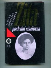 kniha Zita, poslední císařovna, Mladá fronta 1994