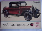 kniha Naše automobily 1918/1931, Panorama 1985