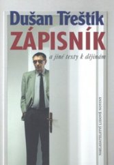 kniha Zápisník a jiné texty k dějinám, Nakladatelství Lidové noviny 2008