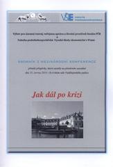 kniha Jak dál po krizi sborník z mezinárodní konference, Oeconomica 2010