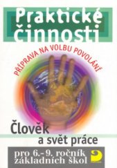 kniha Člověk a svět práce pro 6.-9. ročník základních škol příprava na volbu povolání, Fortuna 2001