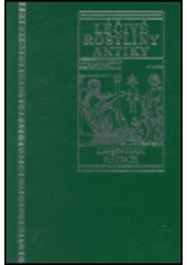 kniha Léčivé rostliny antiky, Volvox Globator 2001
