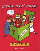 kniha Opráski sčeskí historje f koztce - se stim smiř : bot!, Grada 2016