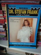 kniha Svatební šaty pro šéfovu dceru Doktor Frank a romance, dojemná až k slzám, MOBA 1994