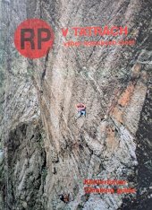 kniha RP v Tatrách výber lezeckých ciest na slovenskej strane Vysokých Tatier, TeLeM 1991