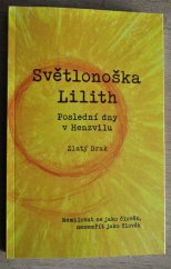 kniha Světlonoška LIlith  Poslední dny v Henzvilu, Roman Mlejnek 2025