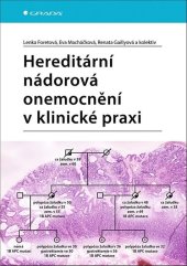 kniha Hereditární nádorová onemocnění v klinické praxi, Grada 2022
