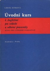 kniha Úvodní kurs k Angličtině pro vědecké a odborné pracovníky, Academia 1981