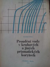 kniha Proudění vody v kruhových a jiných prizmatických korytech, Academia 1970