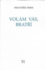 kniha Volám vás, bratří pět elegií, Mariánské nakladatelství 1997