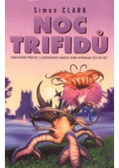 kniha Noc trifidů, Polaris 2003