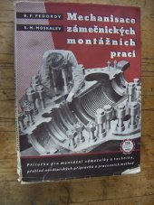 kniha Mechanizace zámečnických montážních prací, Práce 1952
