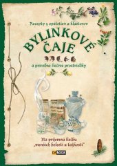 kniha Bylinkové čaje A prírodné liečívé prostriedky, Foni book 2015