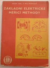 kniha Základní elektrické měřicí methody Příručka pro praxi i pro odborné školení, Práce 1958