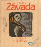 kniha Hořké milování výbor z poezie, Československý spisovatel 1982