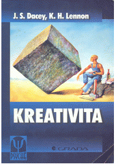 kniha Kreativita Souhra biologických, psychologických a sociálních faktorů, Grada 2000