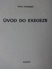 kniha Úvod do exegeze Skriptum pro stud. účely Komenského ev. bohosl. fak., Ústřední církevní nakladatelství 1979