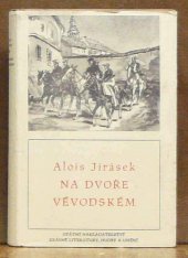 kniha Na dvoře vévodském Hist. obraz, SNKLHU  1953