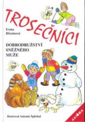 kniha Trosečníci 4. - Dobrodružství sněžného muže, Axióma 2003