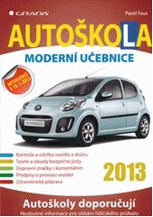 kniha Autoškola moderní učebnice, Grada 2013